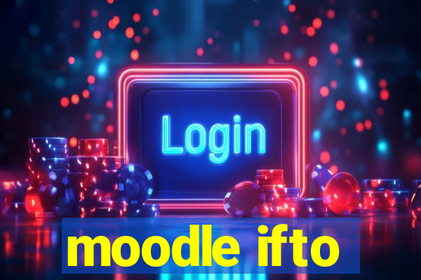 moodle ifto